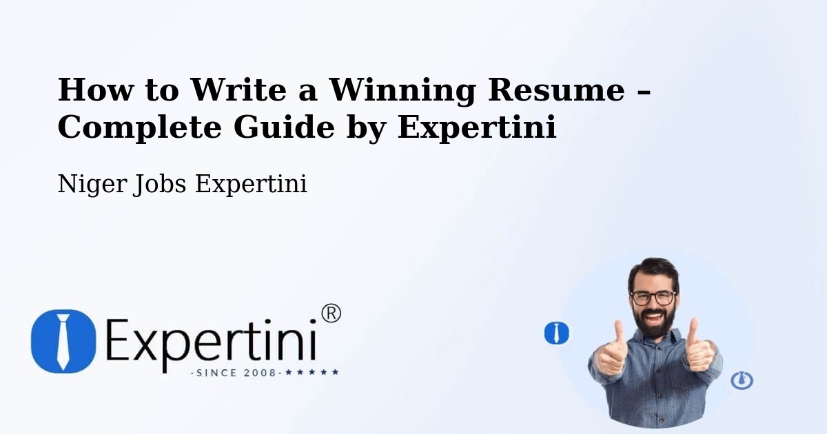 Resume Writing Guide for Job Seekers – Illéla - Illéla, Niger Jobs Expertini